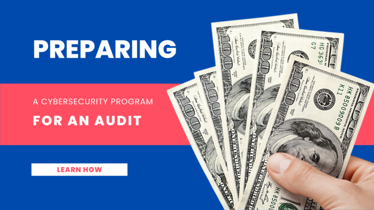 Preparing a Cybersecurity Program for an Audit